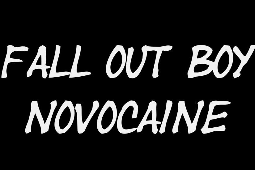 Fall Out Boy - Novocaine (lyrics)