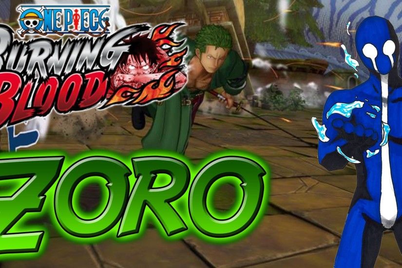 One Piece Burning Blood - Zoro Vs Luffy - Wanted Versus