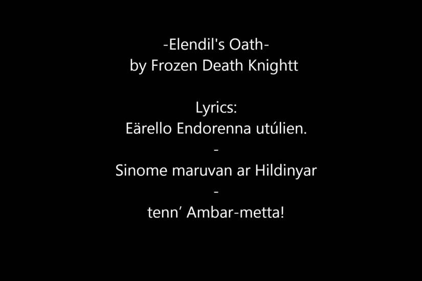 Elendil's Oath by Frozen Death Knight