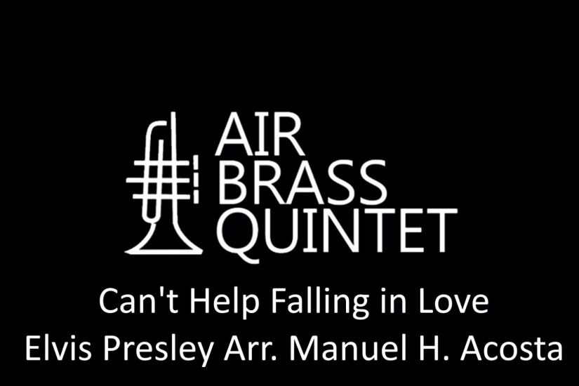 Can't Help Falling in Love - Air Brass Quintet