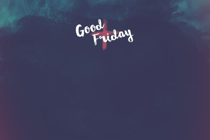 Good Friday Backgrounds