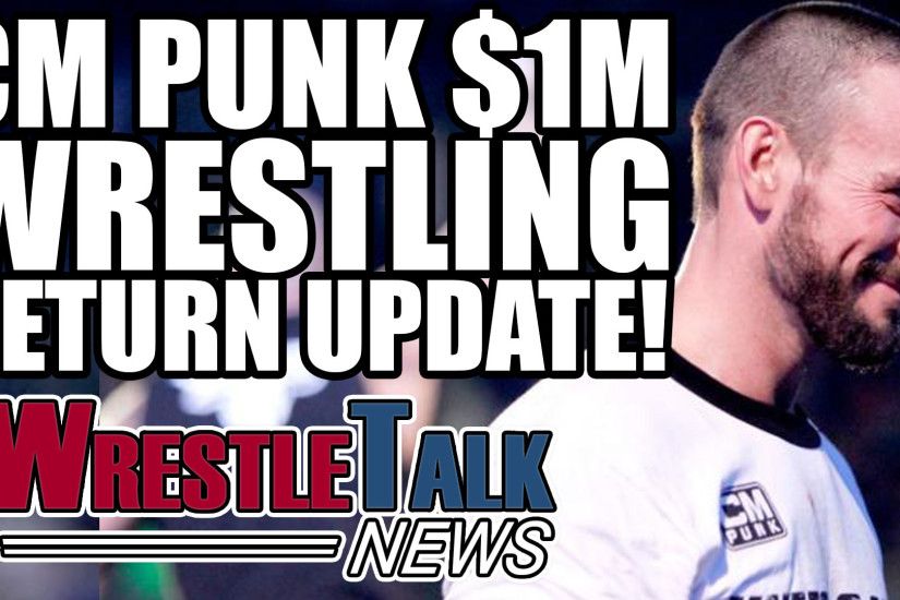 WWE release CM Punk match, CM Punk $1M wrestling return update -  WrestleTalk News