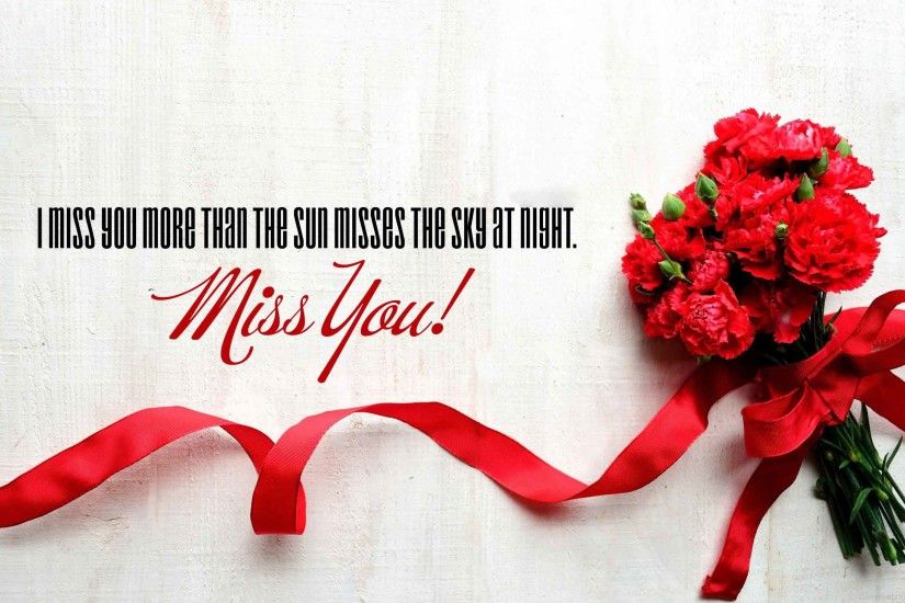 I miss you wallpaper with rose and quotes free download. Â«Â«