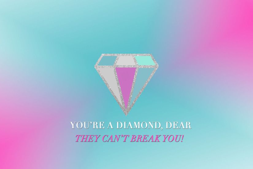 You're a Diamond Tech Wallpapers