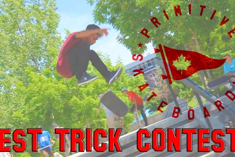 PRIMITIVE Skateboarding Best Trick Contest!