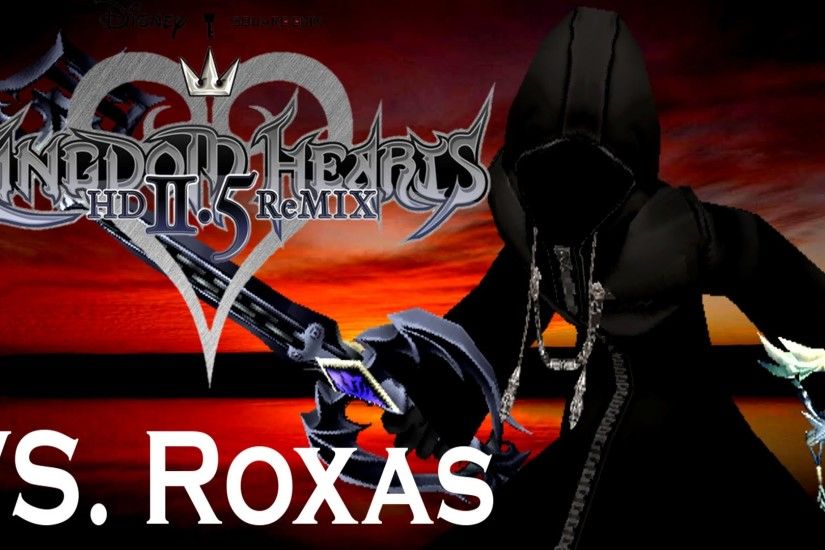 Vs. Roxas Organization XIII Data Battle: Kingdom Hearts HD 2.5 ReMIX -  Proud Mode | HMK