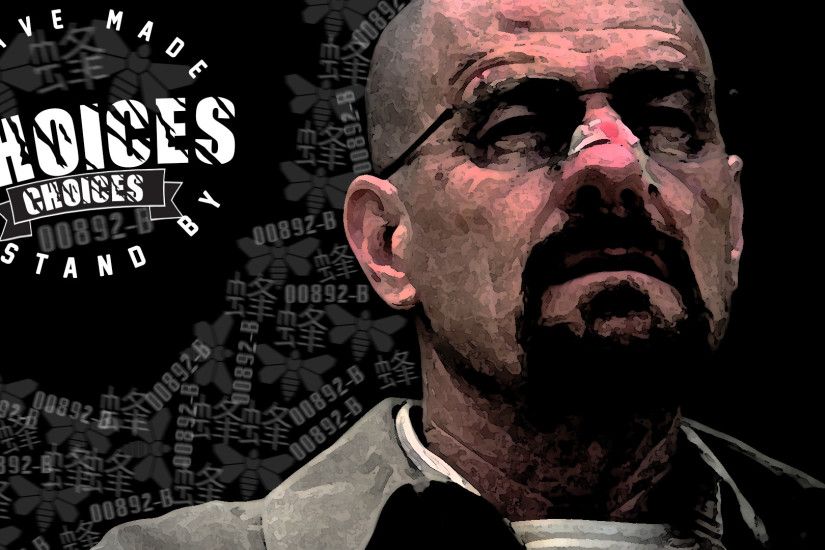 ... Breaking Bad Fan Art - Walter White - Choices by CoppersGraphics