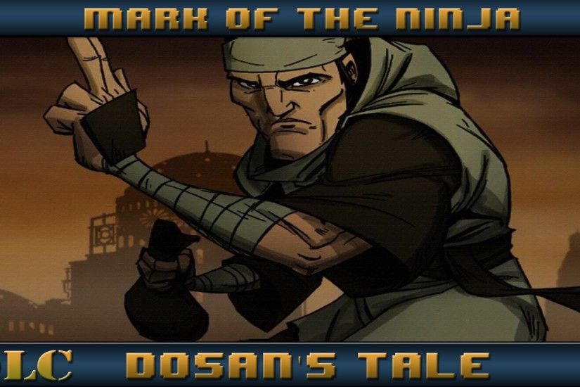 Mark of the Ninja: Special Edition DLC - [No Kill - No Death Run]  (Commentary)