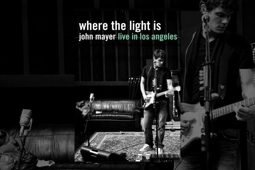 John Mayer: Where the Light Is - Live in Los Angeles