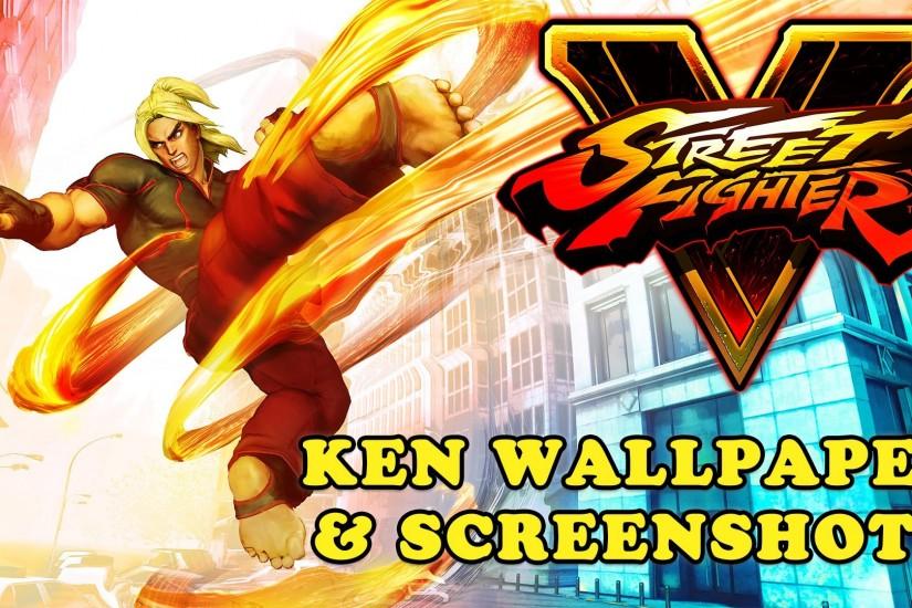Street Fighter V - Ken Wallpaper and Screenshots (Download Link)