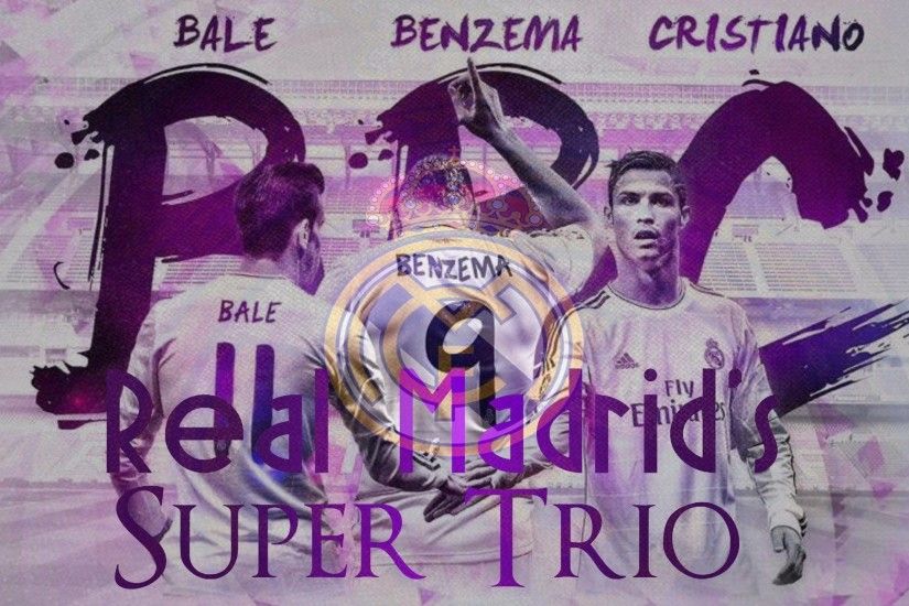 BaleâBenzemaâCristiano RonaldoâSuper BBC Trioâ2014-2015• |