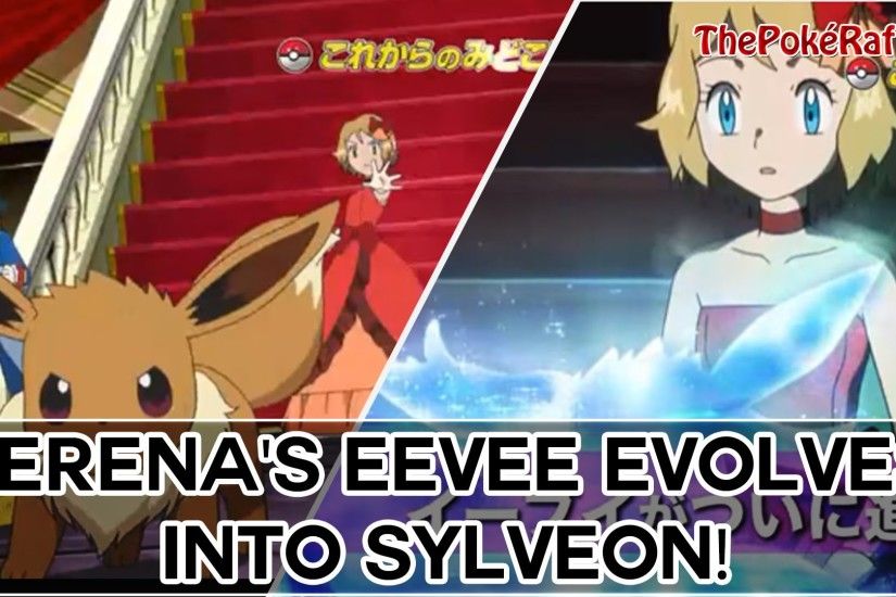 PokÃ©mon XY & Z | Serena's Eevee Evolves into Sylveon! (2016 Anime) - YouTube