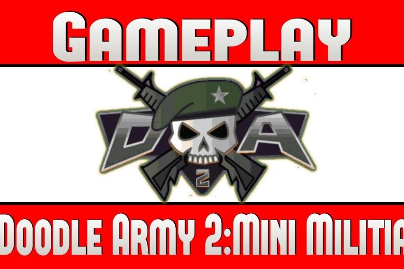 GAMEPLAY - Doodle Army 2:Mini Militia