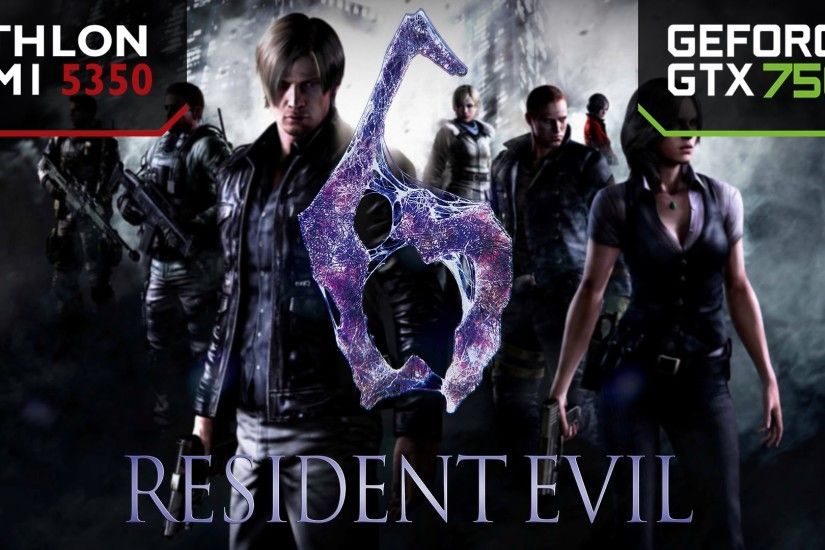 Resident Evil 6 - AM1 5350 - 8GB RAM - GTX 750 Ti - HIGH 720p - YouTube