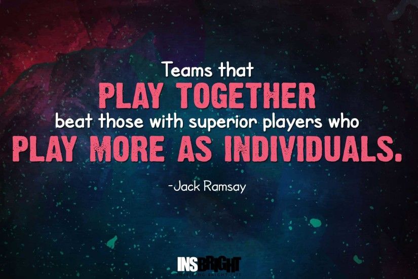 basketball quotes short by Jack Ramsay