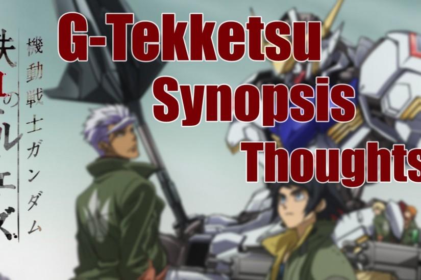 Gundam Iron Blooded Orphans [G-Tekketsu] Information Explained - YouTube