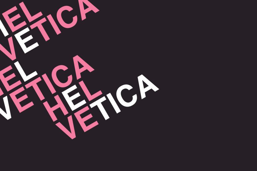 Helvetica Wallpaper