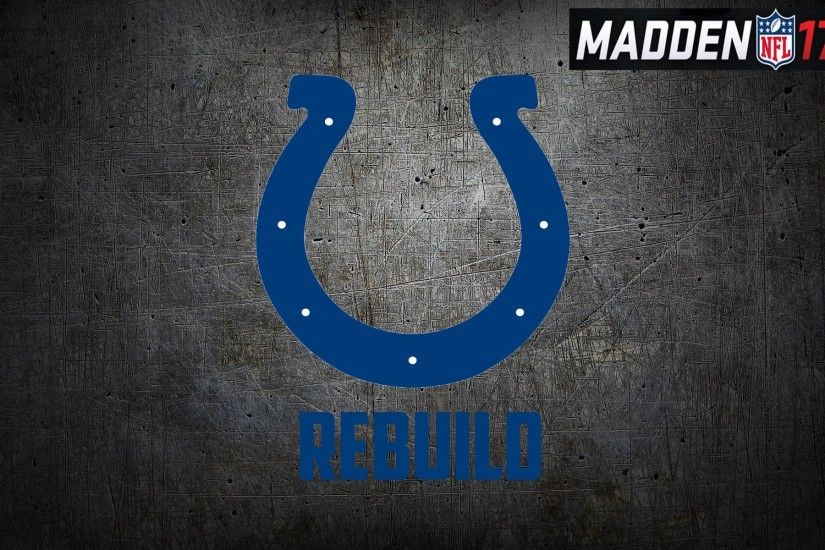 Madden 17 Franchise | Rebuilding the Indianapolis Colts