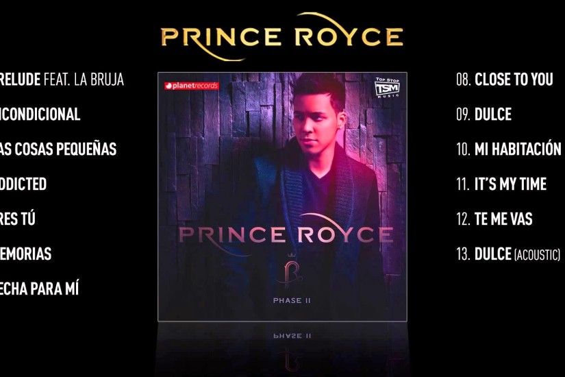PRINCE ROYCE VIDEO HIT MIX â» "Phase II" Complete Album â» 45 minutes -