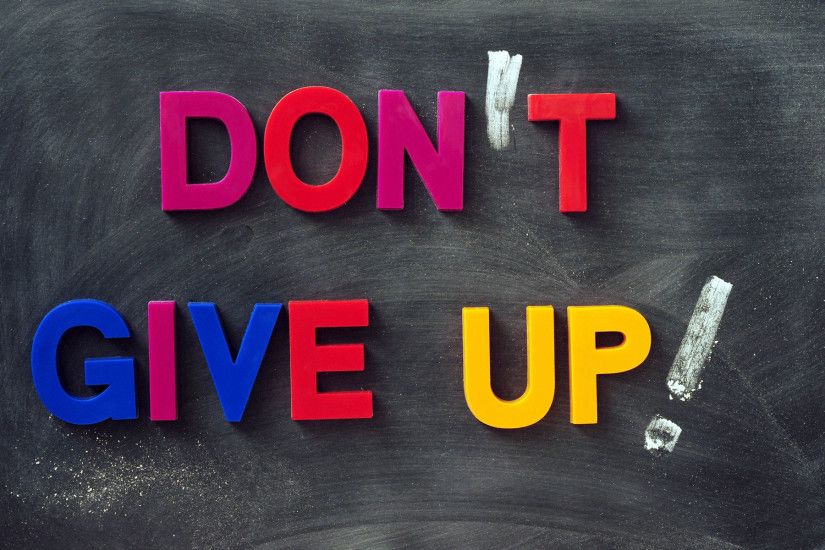never give up wallpaper