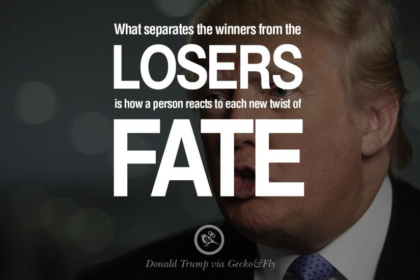 donald trump quotes what seperate the winner from losers billionaire  success quotes whatsapps tumblr sms images