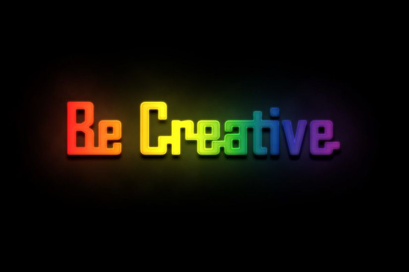 Colorcful Be creative sign Typography HD desktop wallpaper, Creativeness  wallpaper - Typography no.