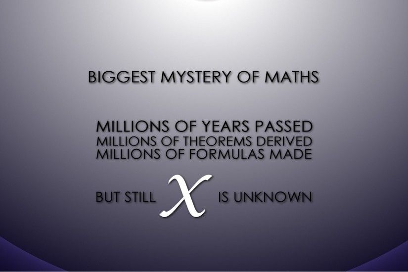 biggest mystery of maths wallpaper