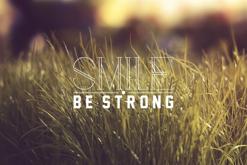 Smile Be Strong Emotional