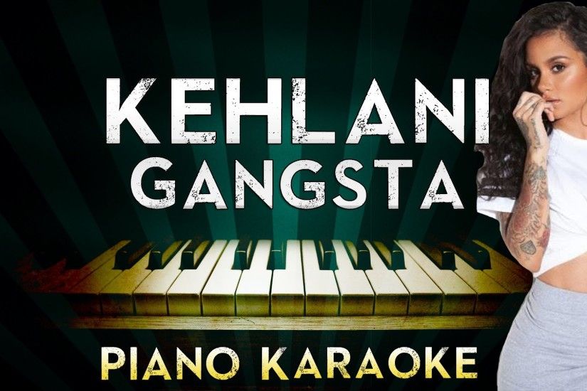 ... Kehlani - Gangsta (Piano Tutorial) - YouTube ...