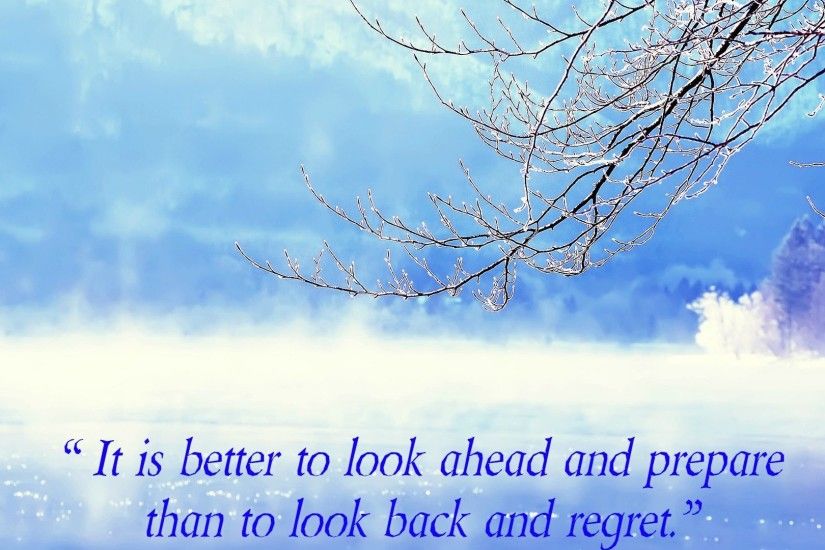 Winter Nature Thoughts Quotes Look Words Ahead Snow Desktop Wallpaper -  1920x1200