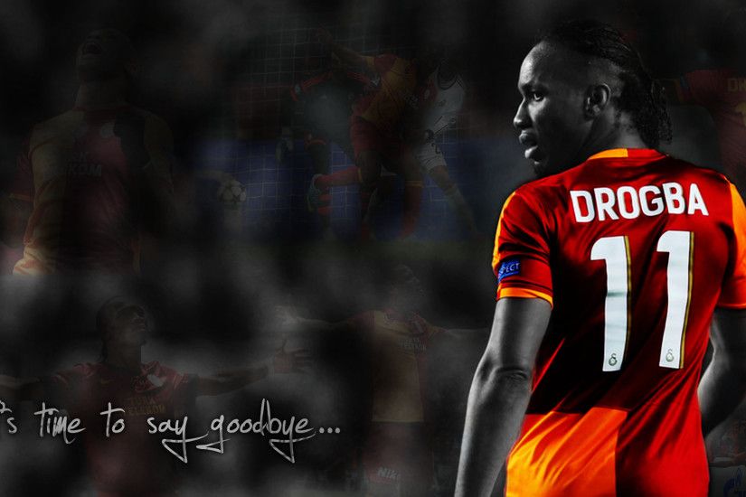... Didier Drogba - It's Time to Say Goodbye by tlhGS
