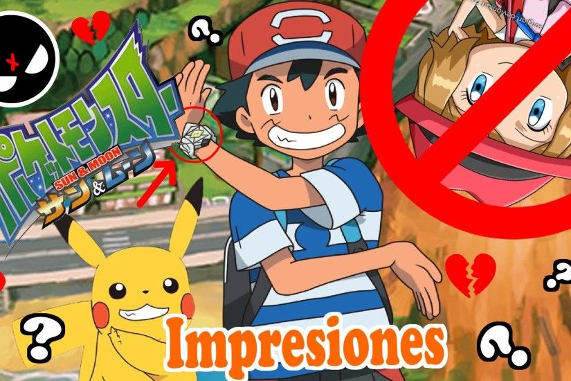 Pokemon Sol y Luna - Nueva Serie 2016 Impresiones - Ash irÃ¡ a la Escuela en  Alola y No Serena? - YouTube