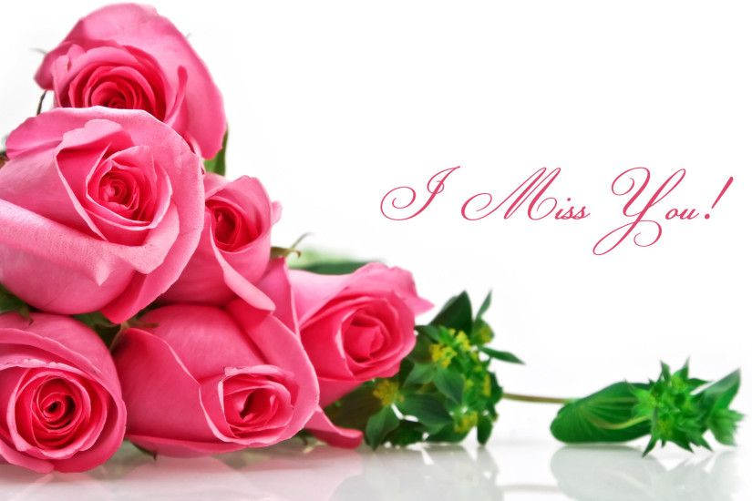 I Miss You Flowers HD Wallpapers