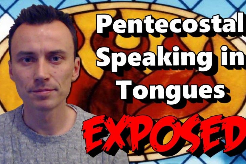Mark 16:17-18 Explained | Pentecostal SPEAKING IN TONGUES EXPOSED !!! -  YouTube