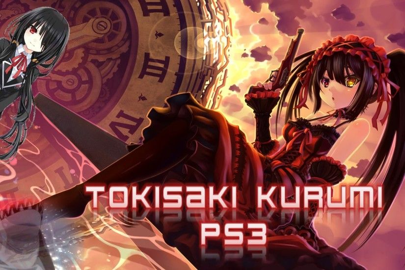 [Tema Anime PS3] Tokisaki Kurumi Date A Live Anime PS3 Theme - Download -  YouTube