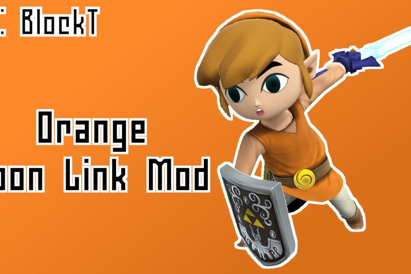 Orange Toon Link Mod ...