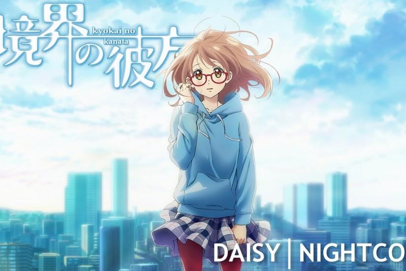 Kyoukai no Kanata å¢çã®å½¼æ¹ Beyond the Boundary 'Daisy End Song' NIGHTCORE  [JAPANESE SUB] - YouTube