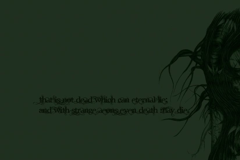 Dark - Gothic Quote Monster Creature Shoggoth H. P. Lovecraft Wallpaper