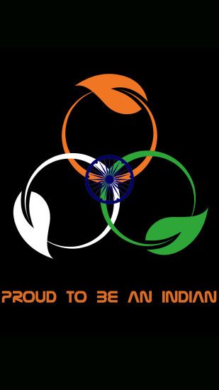 File to download for India Flag for Mobile Phone Wallpaper 10 of 17 – Proud  to be an Indian