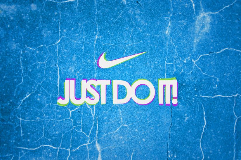 Awesome Just Do It Wallpaper