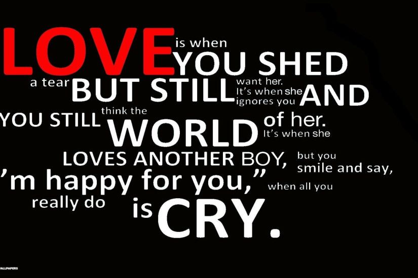 love quote world happy cry words white text hd wallpaper