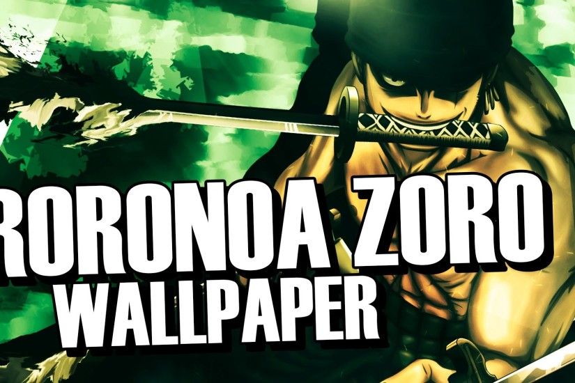 Wallpaper - Roronoa Zoro - One Piece