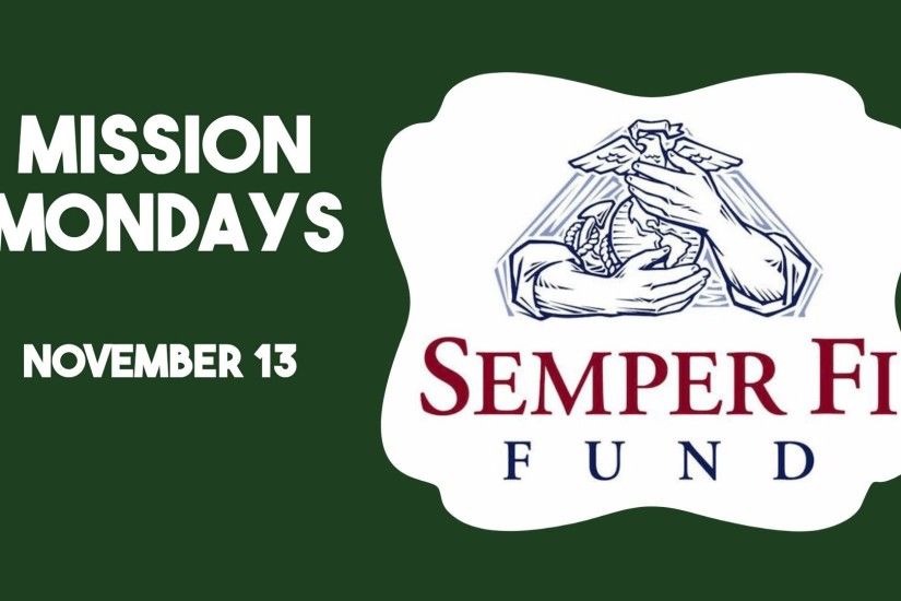 Mission Monday – Semper Fi Fund