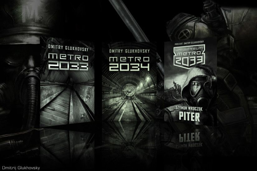 ... Universe Metro 2033 - Wallpaper by PatriX1