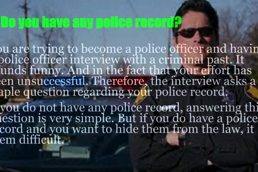 Police background interview questions