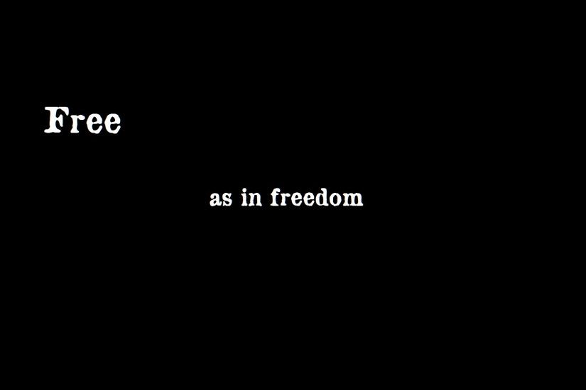 “Free As In Freedom” ...
