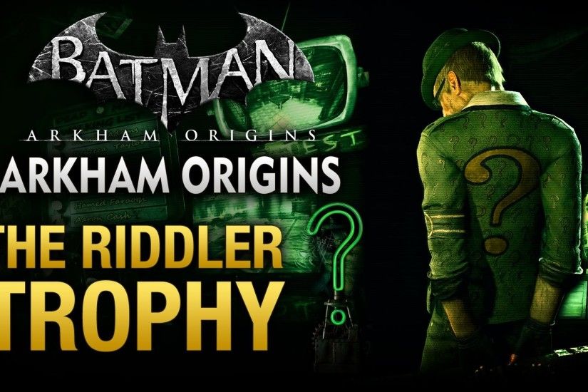 Batman: Arkham Origins - The Riddler Trophy