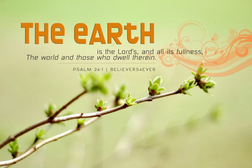 The earth is the Lord's