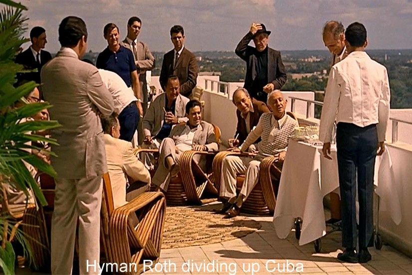 Hyman Roth dividing up Cuba