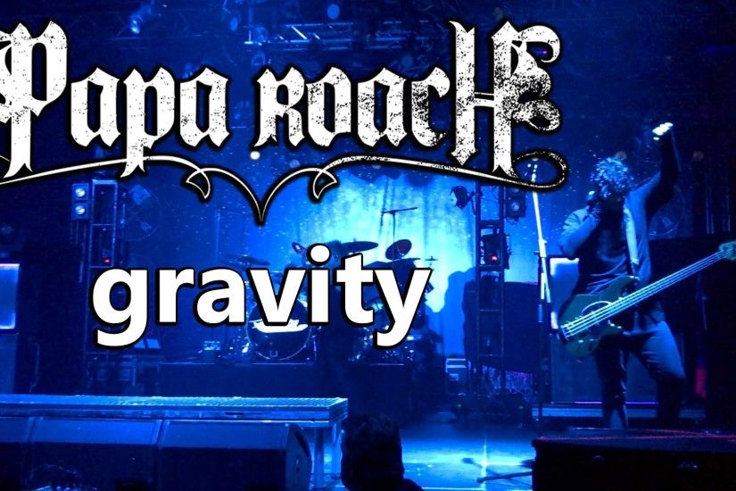 Papa Roach - Gravity LIVE Prague 2015